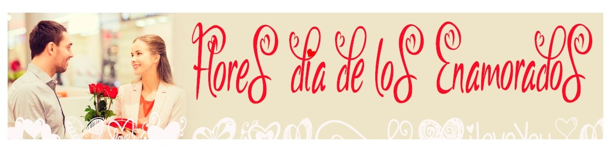 Flores Día de los Enamorados