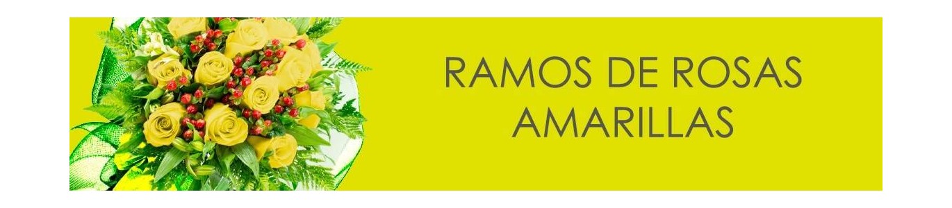 RAMOS DE ROSAS AMARILLAS RAMOS CON ROSAS AMARILLAS