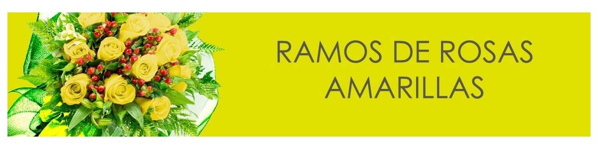 RAMOS DE ROSAS AMARILLAS RAMOS CON ROSAS AMARILLAS